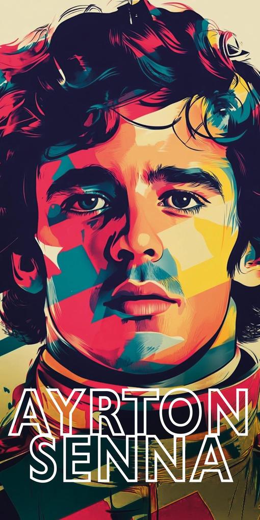Produktbild: Ayrton Senna | Paolo Giannattasio