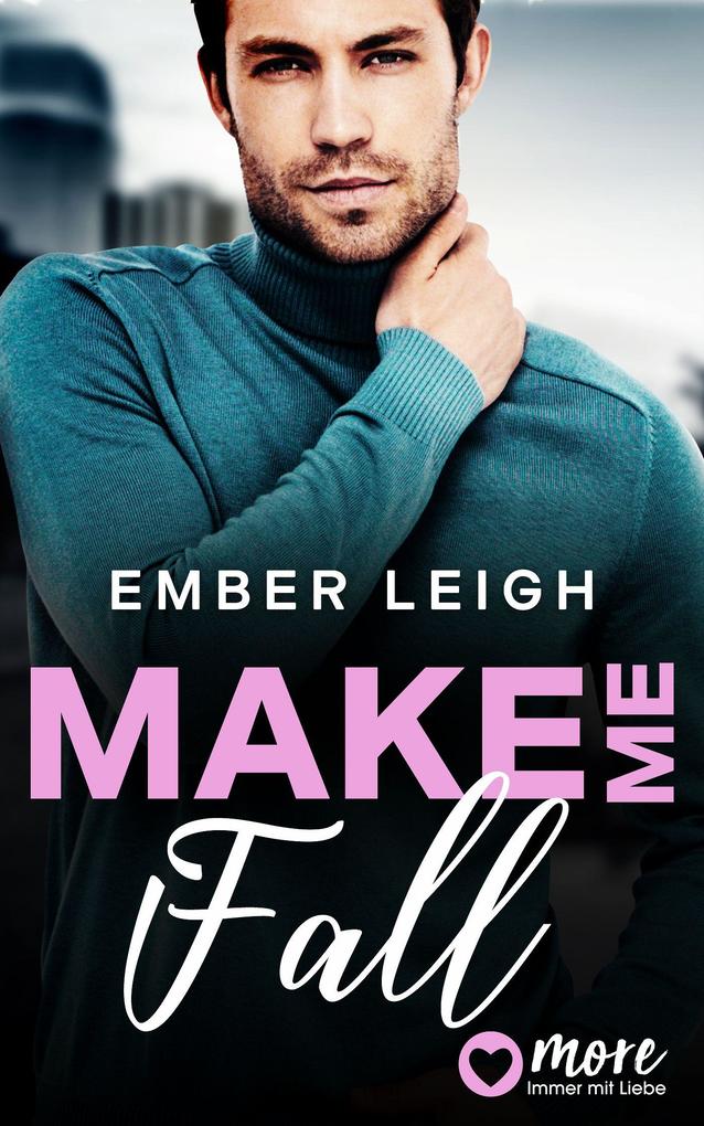 Produktbild: Make Me Fall | Ember Leigh