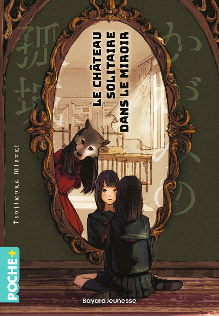 Produktbild: Le château solitaire dans le miroir | Mizuki Tsujimura