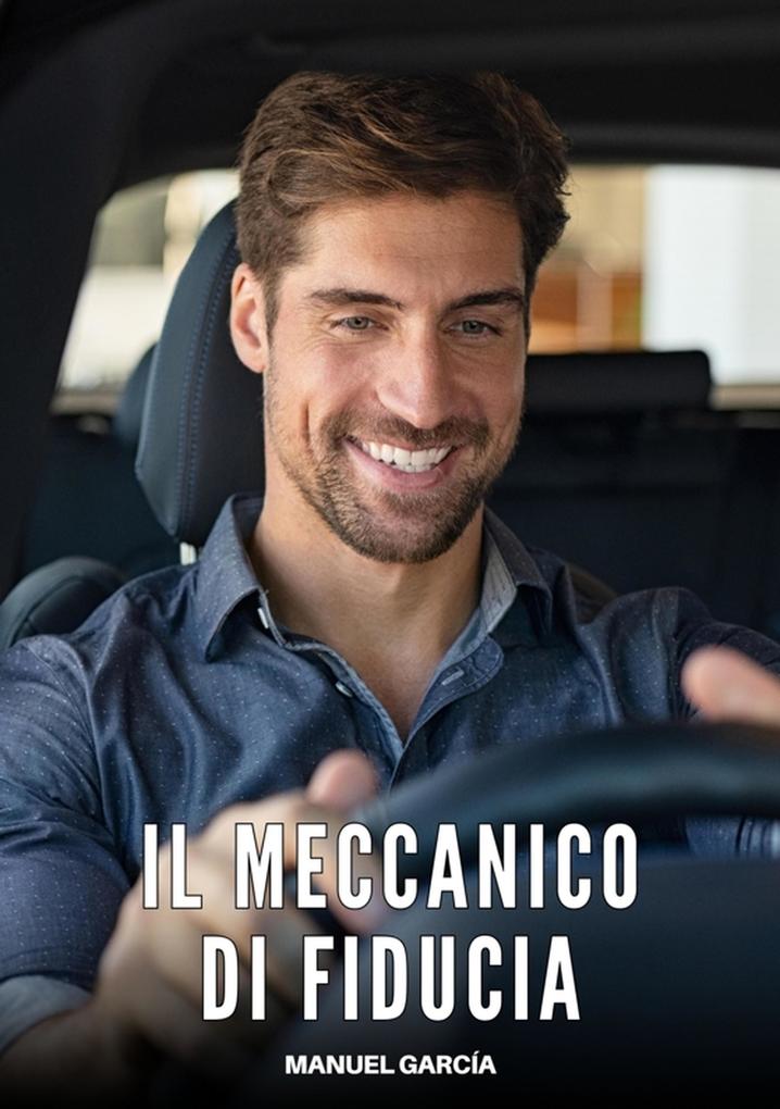 Produktbild: Il Meccanico di Fiducia | Manuel García