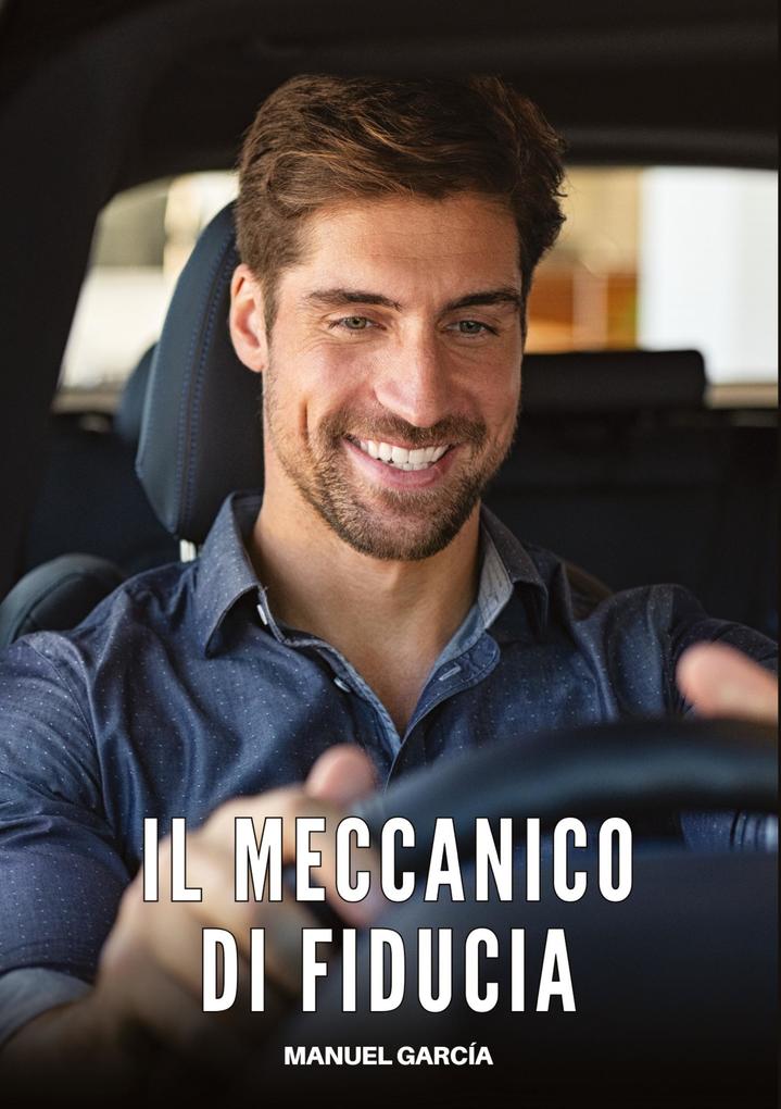 Produktbild: Il Meccanico di Fiducia | Manuel García