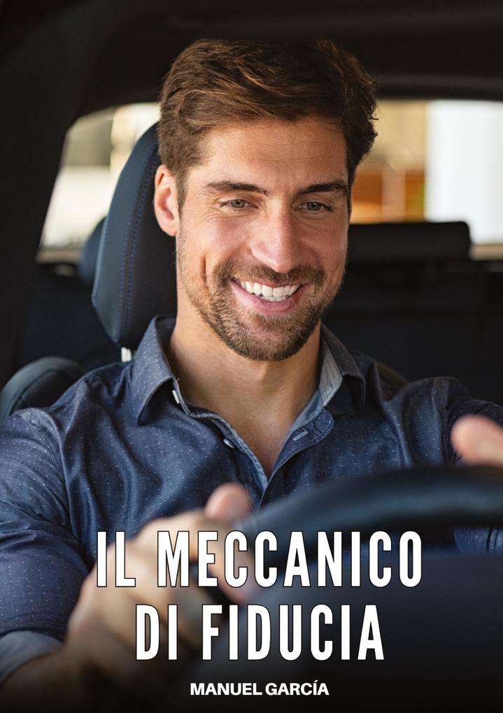 Produktbild: Il Meccanico di Fiducia | Manuel García