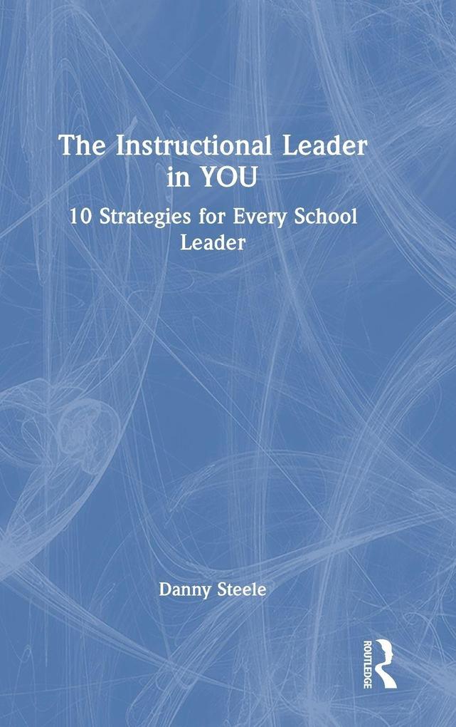 Produktbild: The Instructional Leader in You | Danny Steele