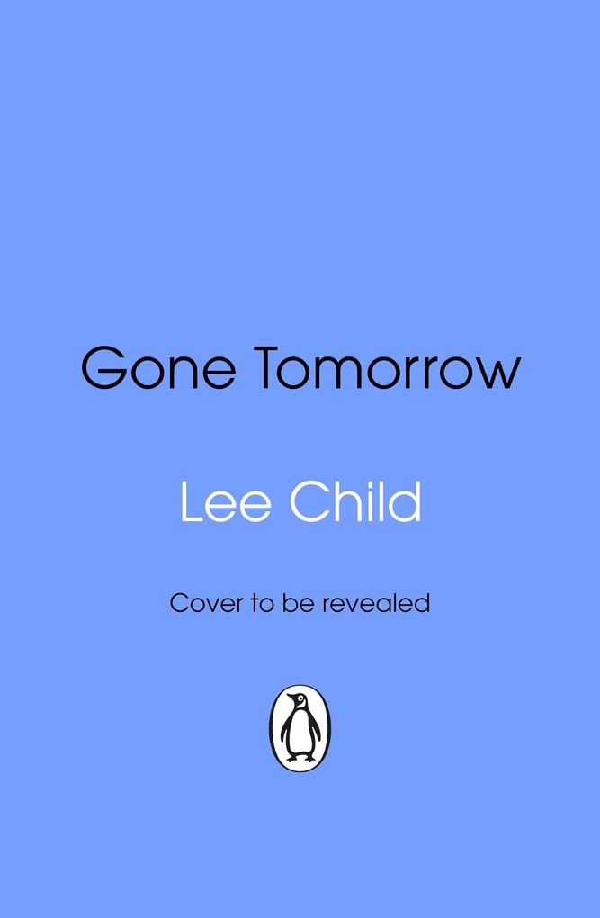 Produktbild: Gone Tomorrow | Lee Child