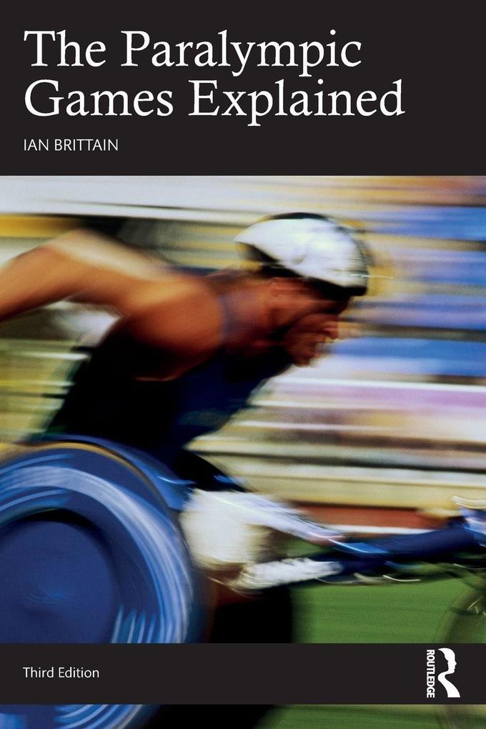 Produktbild: The Paralympic Games Explained | Ian Brittain