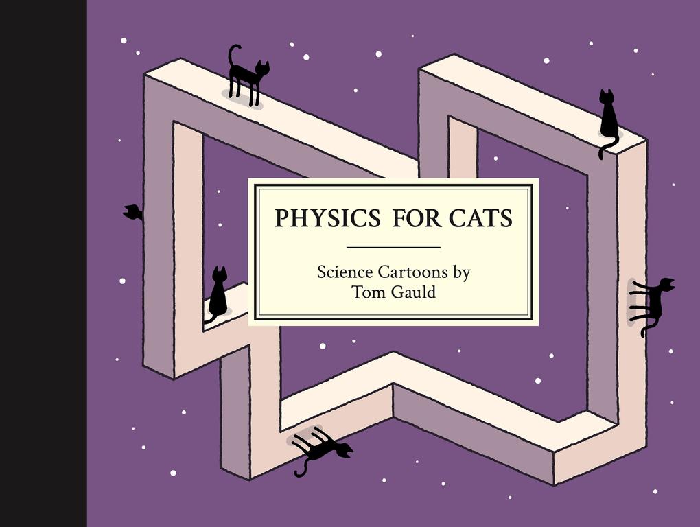 Produktbild: Physics for Cats | Tom Gauld