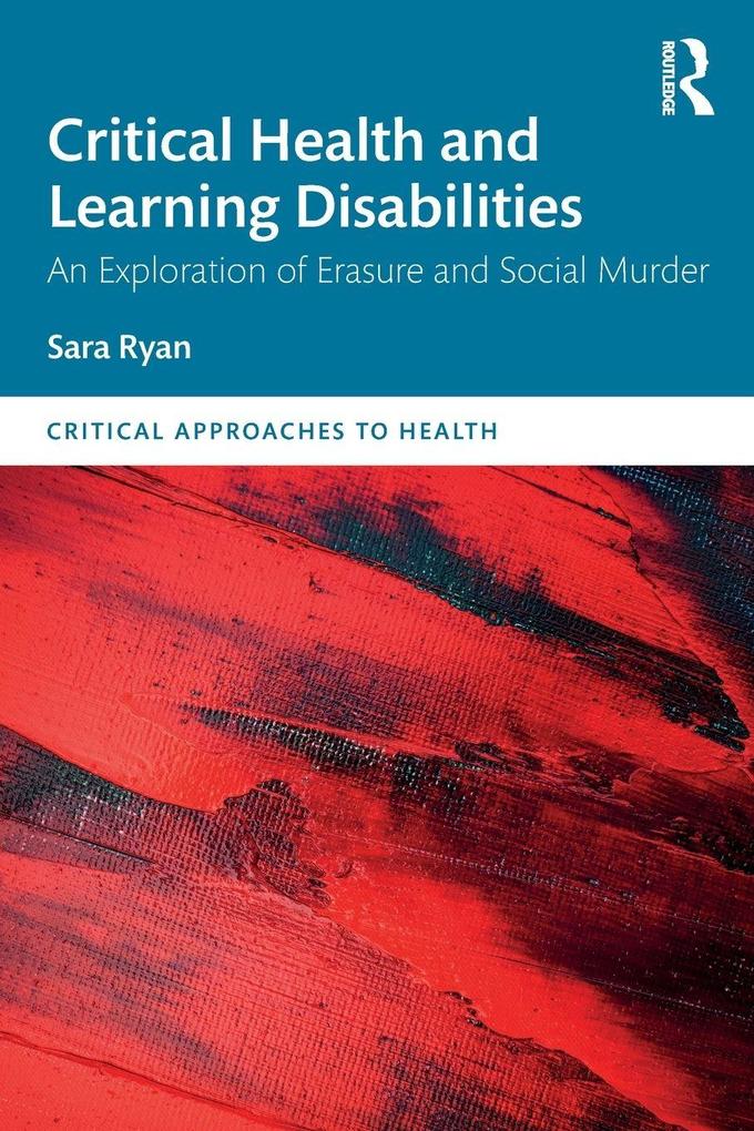 Produktbild: Critical Health and Learning Disabilities | Sara Ryan