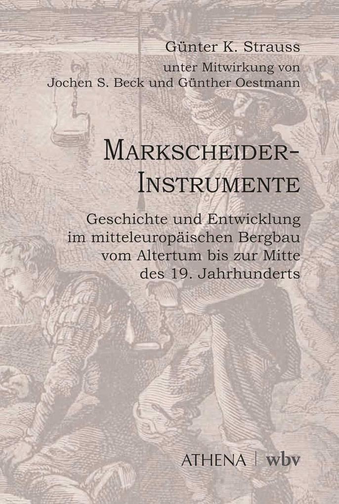 Produktbild: Markscheider-Instrumente | Günter K. Strauss, Jochen S. Beck, Günther Oestmann