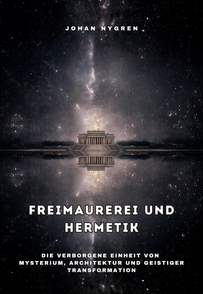 Produktbild: Freimaurerei und Hermetik | Johan Nygren