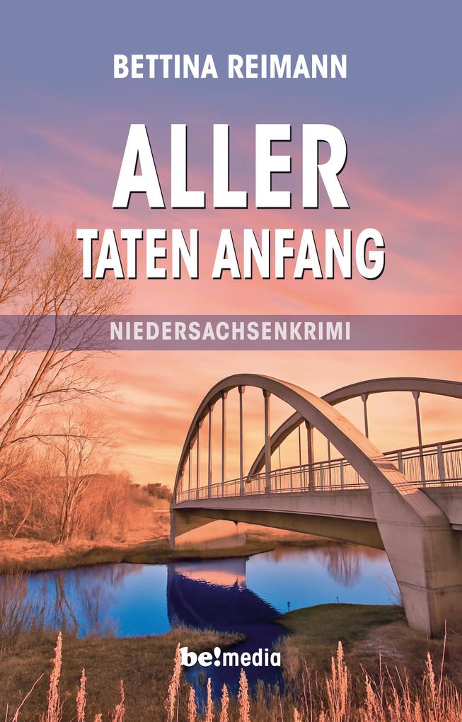 Produktbild: Aller Taten Anfang | Bettina Reimann