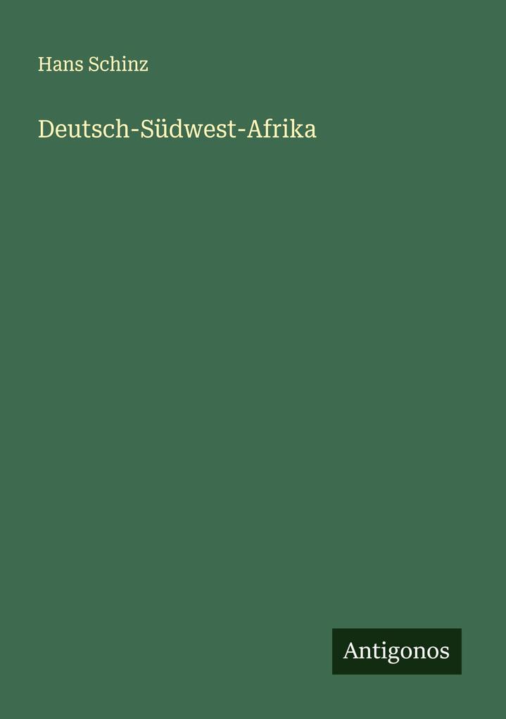 Produktbild: Deutsch-Südwest-Afrika | Hans Schinz