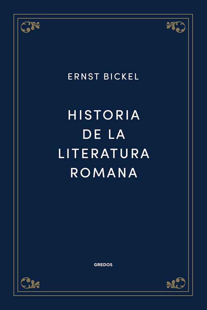 Produktbild: Historia de la literatura romana | Ernst Bickel