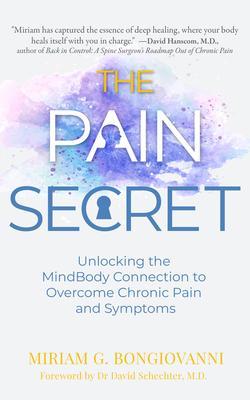 Produktbild: The Pain Secret | Miriam Gauci Bongiovanni, David Schechter