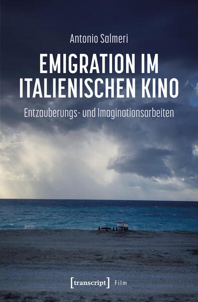 Produktbild: Emigration im italienischen Kino | Antonio Salmeri