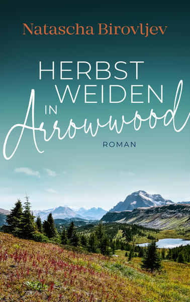Produktbild: Herbstweiden in Arrowwood | Natascha Birovljev