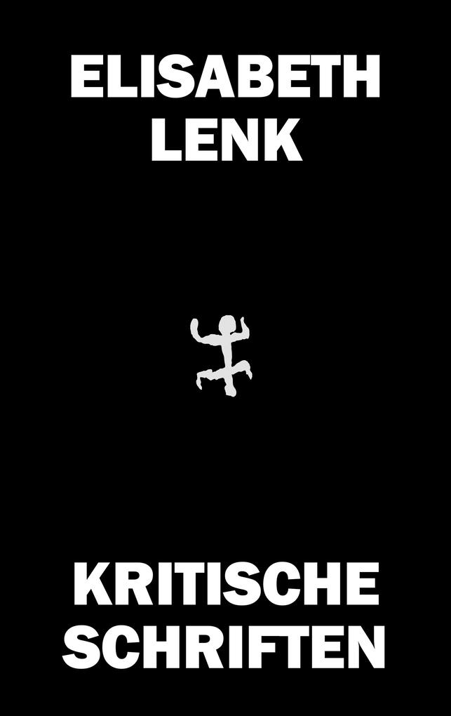 Produktbild: Kritische Schriften | Elisabeth Lenk