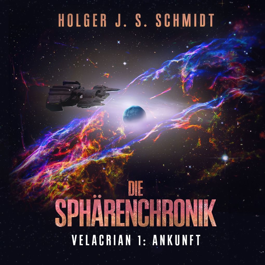 Produktbild: Die Sphärenchronik | Holger J. S. Schmidt