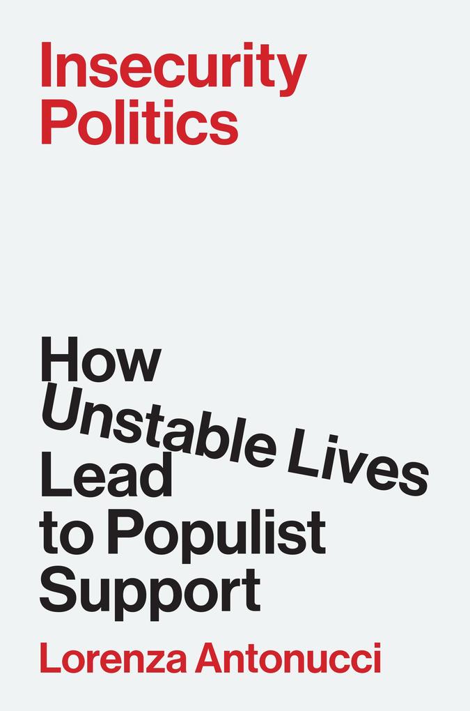 Produktbild: Insecurity Politics | Lorenza Antonucci