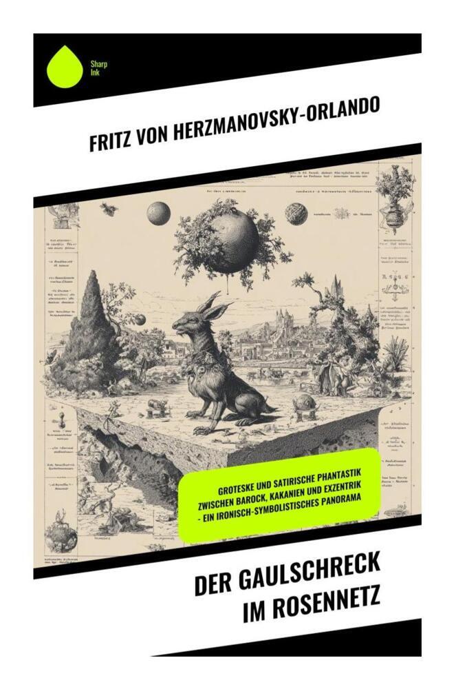 Produktbild: Der Gaulschreck im Rosennetz | Fritz von Herzmanovsky-Orlando