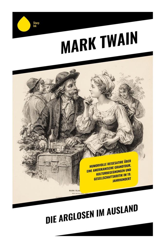 Produktbild: Die Arglosen im Ausland | Mark Twain