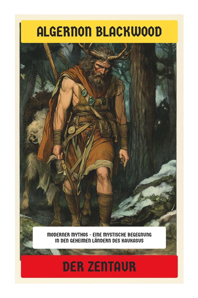 Produktbild: Der Zentaur | Algernon Blackwood