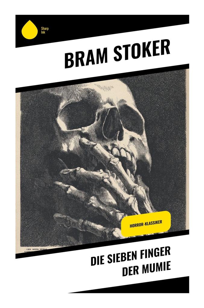 Produktbild: Die sieben Finger der Mumie | Bram Stoker
