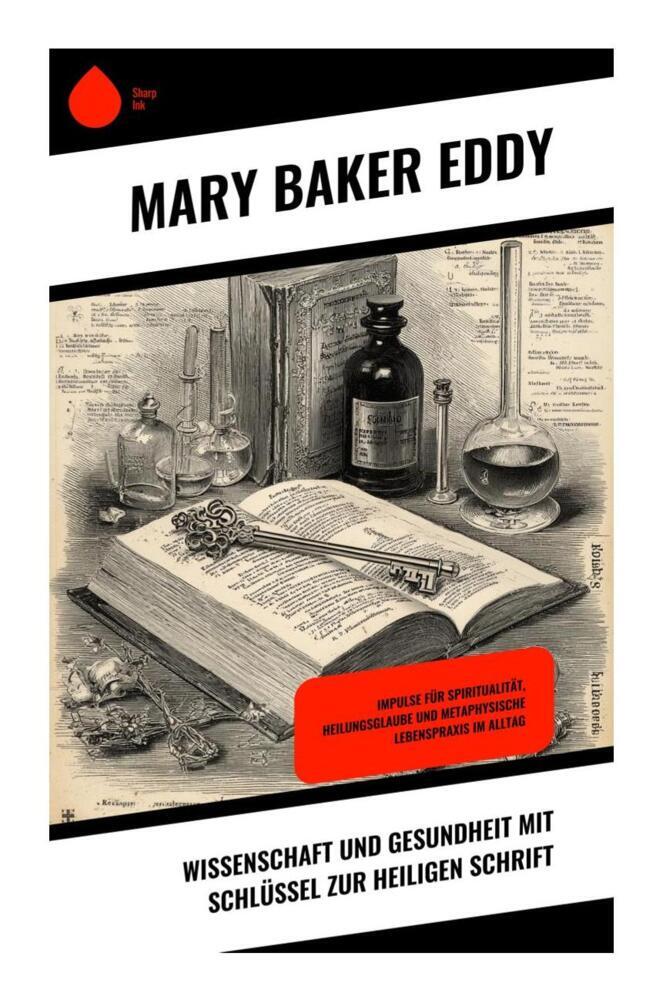 Produktbild: Wissenschaft und Gesundheit mit Schlüssel zur Heiligen Schrift | Mary Baker Eddy