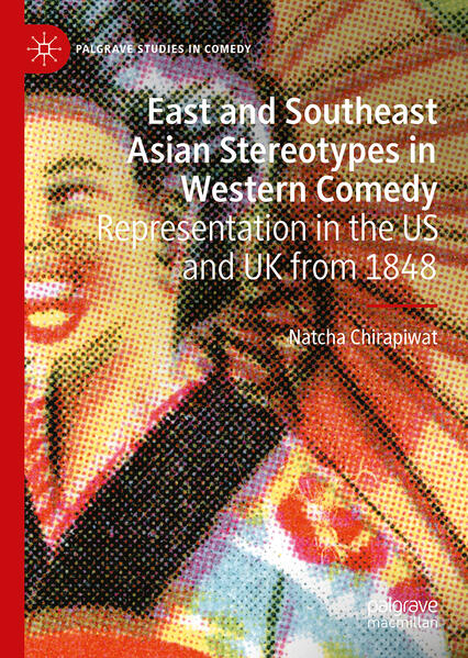 Produktbild: East and Southeast Asian Stereotypes in Western Comedy | Natcha Chirapiwat