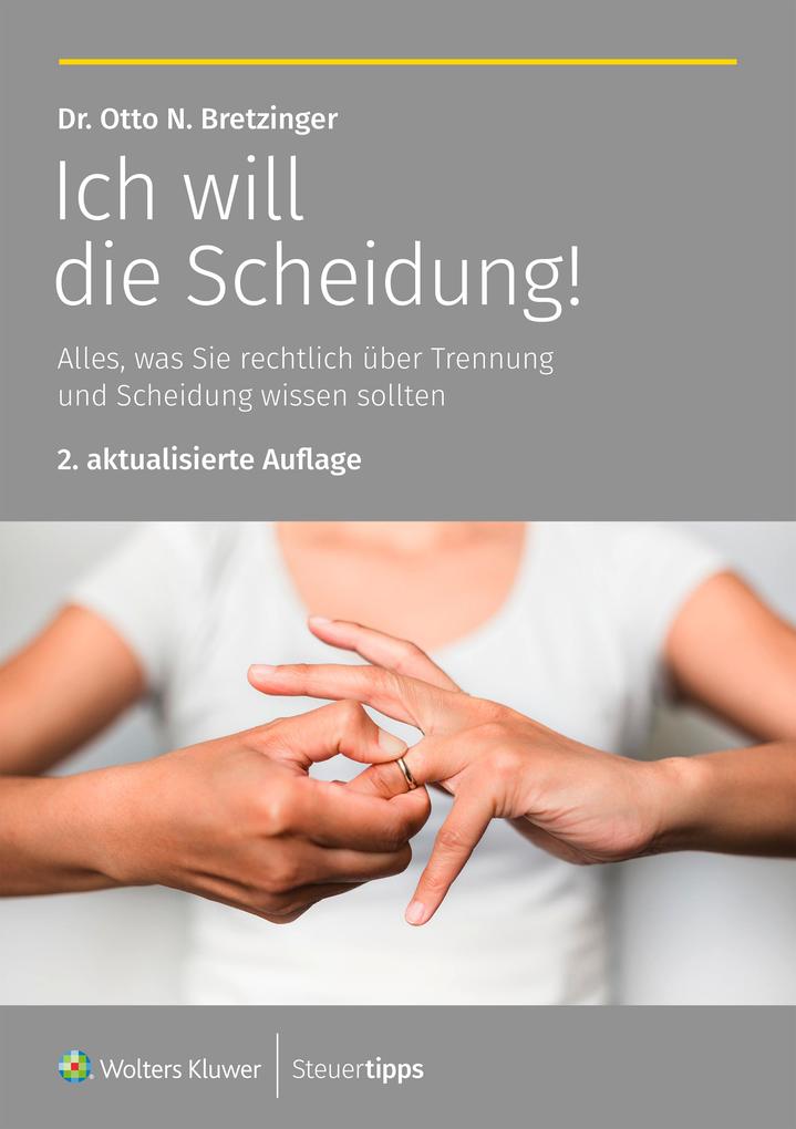 Produktbild: Ich will die Scheidung! | Otto N. Bretzinger