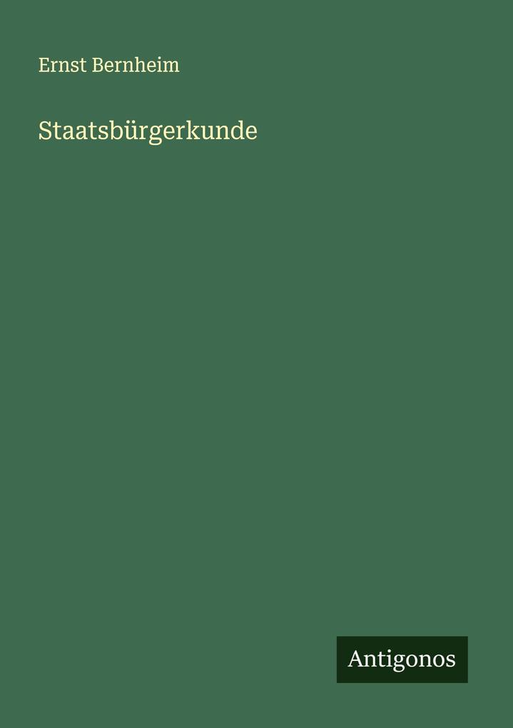 Produktbild: Staatsbürgerkunde | Ernst Bernheim