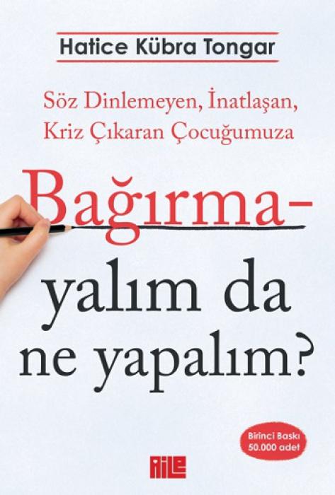 Produktbild: Bagirmayalim da Ne Yapalim | Hatice Kübra Tongar