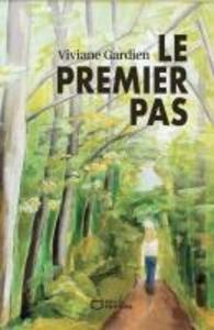 Produktbild: Le premier pas | Viviane Gardien