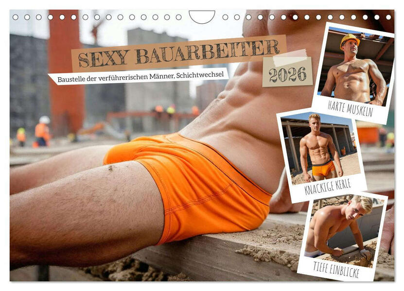 Produktbild: SEXY BAUARBEITER - Baustelle der verführerischen Männer, Schichtwechsel (Wandkalender 2026 DIN A4 quer), CALVENDO Monatskalender | MB Fotografie, Calvendo