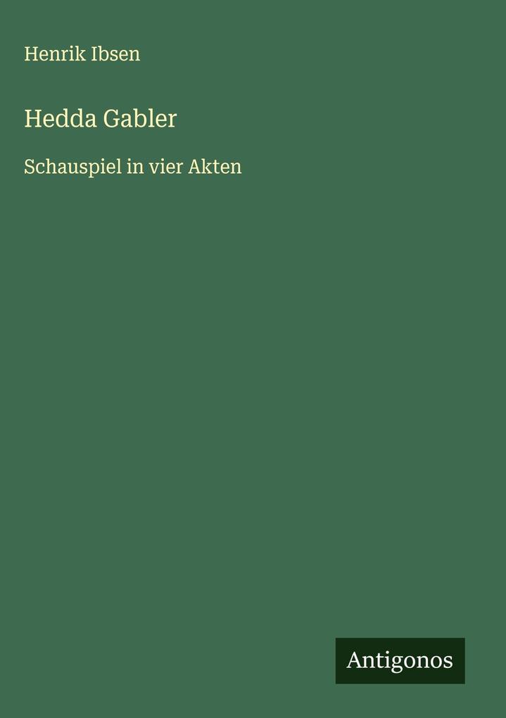 Produktbild: Hedda Gabler | Henrik Ibsen