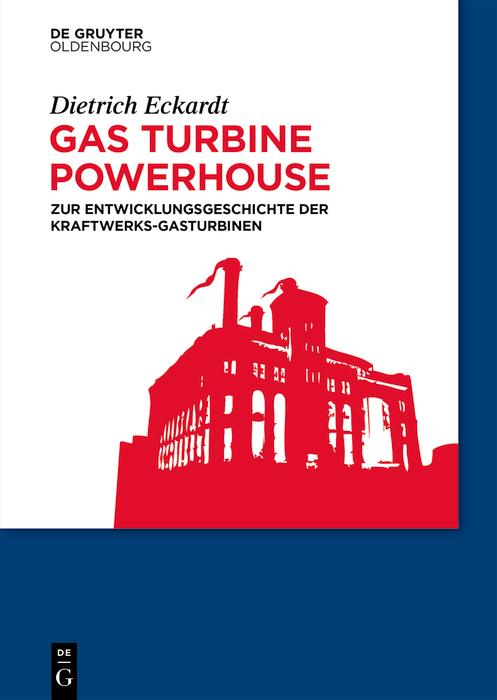 Produktbild: Gas Turbine Powerhouse | Dietrich Eckardt