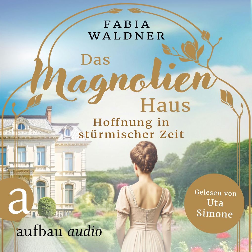 Produktbild: Das Magnolienhaus - Hoffnung in stürmischer Zeit | Fabia Waldner