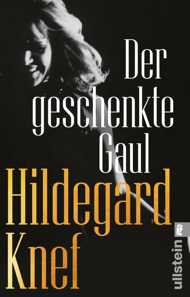 Produktbild: Der geschenkte Gaul | Hildegard Knef