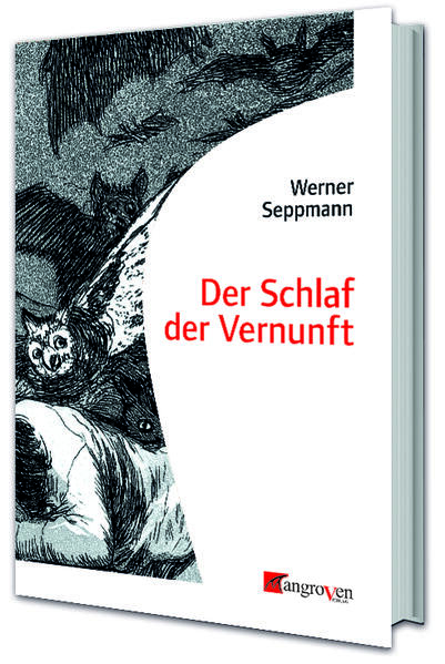 Produktbild: Der Schlaf der Vernunft | Werner Seppmann