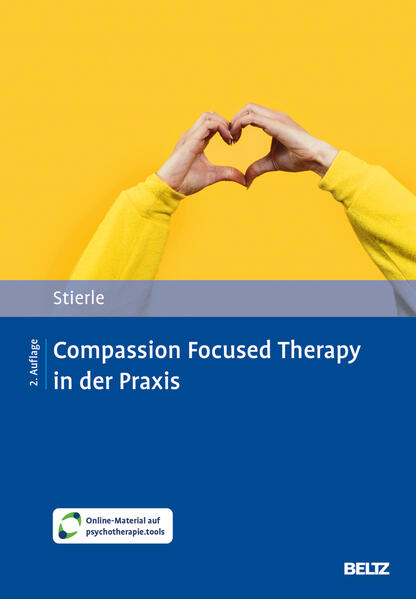 Produktbild: Compassion Focused Therapy in der Praxis | Christian Stierle