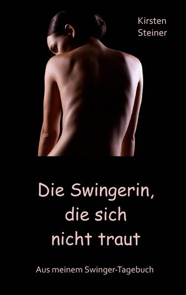 Produktbild: Die Swingerin, die sich nicht traut | Kirsten Steiner