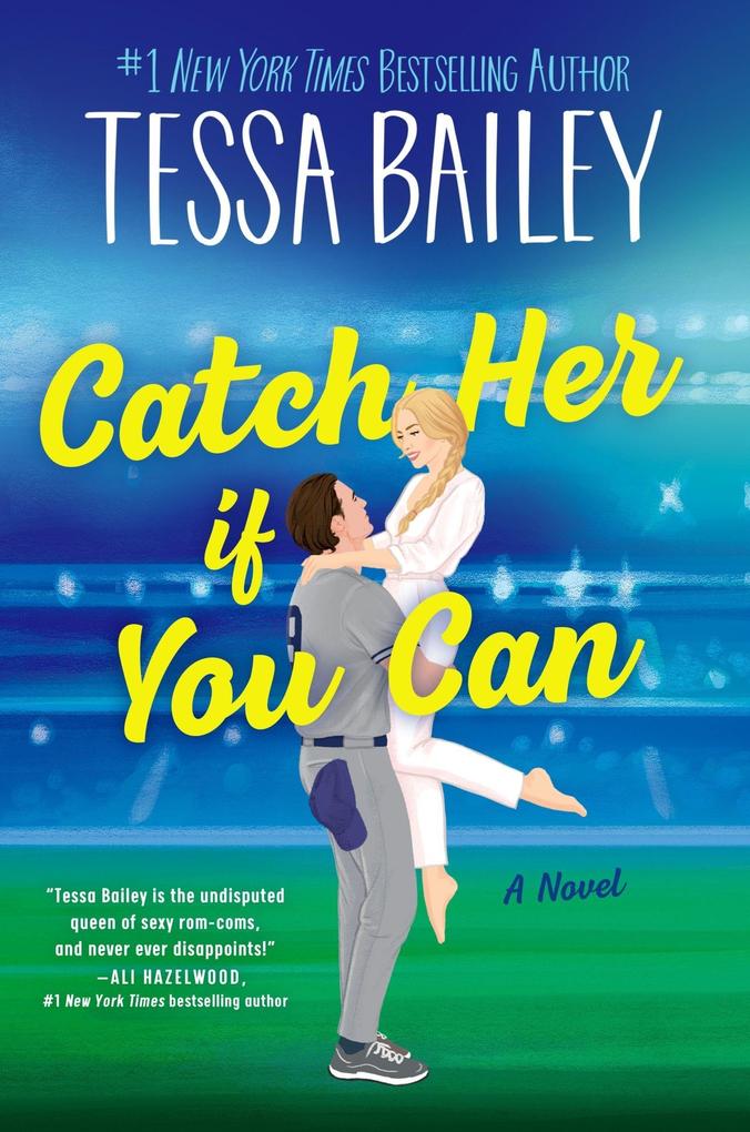 Produktbild: Catch Her If You Can | Tessa Bailey