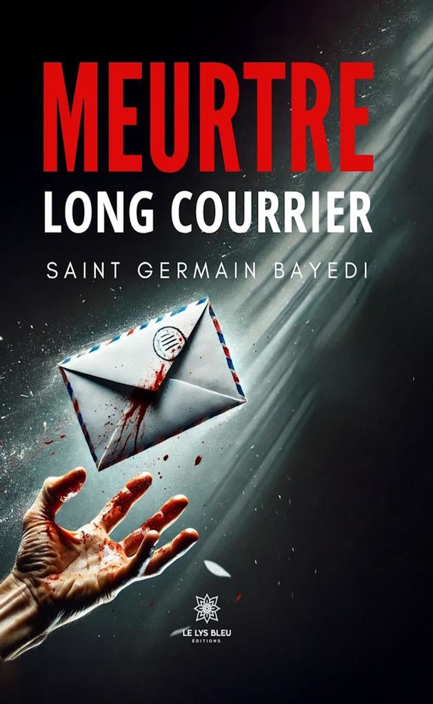 Produktbild: Meurtre long courrier | Saint Germain Bayedi
