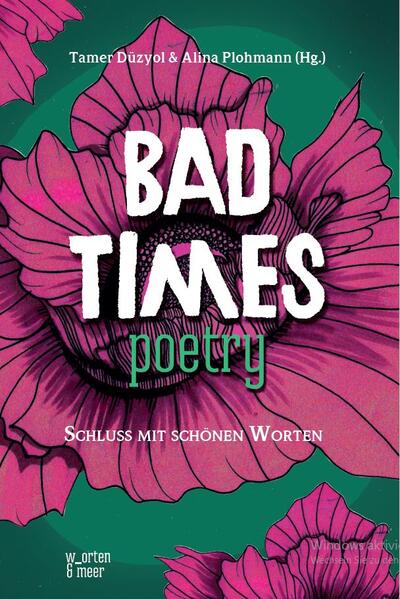Produktbild: Bad Times Poetry | Düzyol Tamer, Plohmann Alina