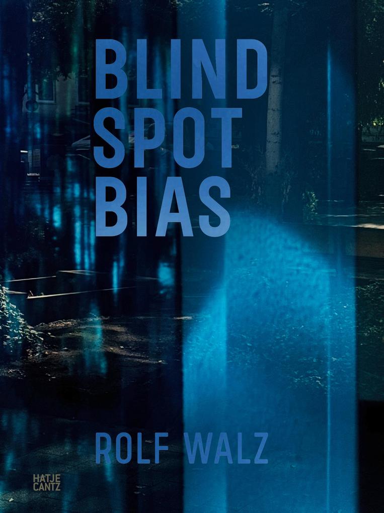 Produktbild: Rolf Walz. Blind Spot Bias
