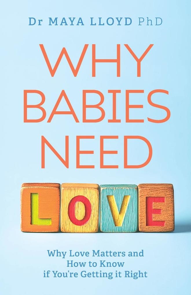 Produktbild: Why Babies Need Love | Maya Lloyd