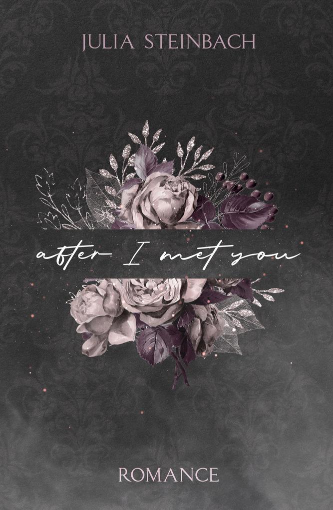 Produktbild: After I met you | Julia Steinbach