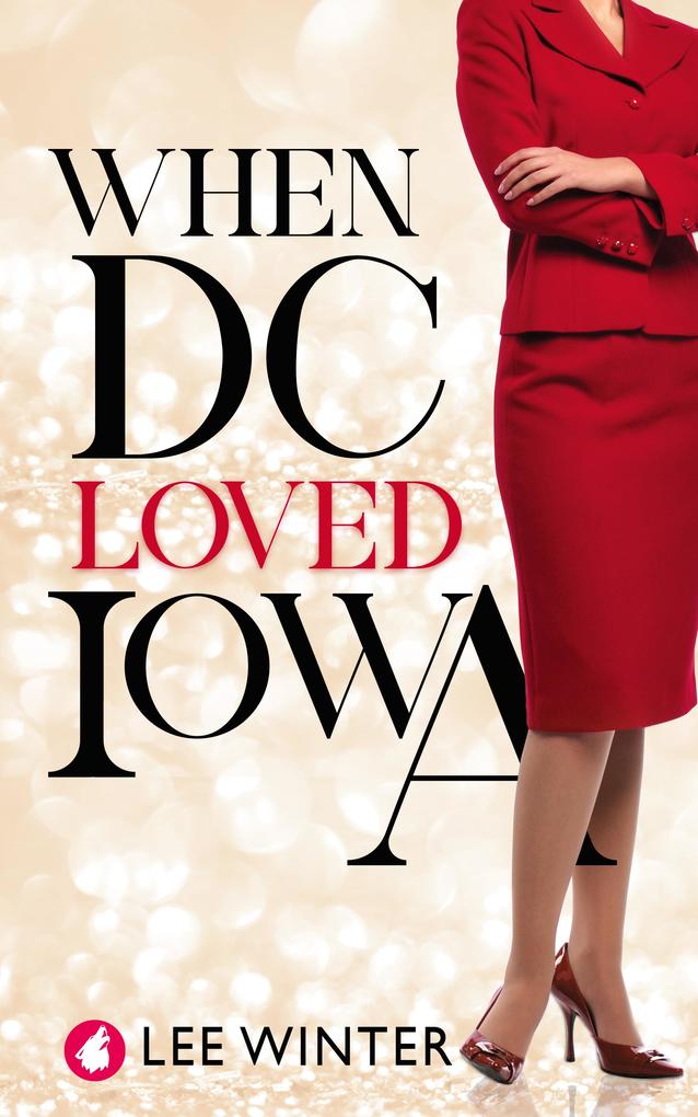 Produktbild: When DC Loved Iowa | Lee Winter