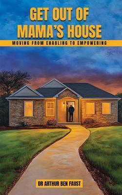 Produktbild: Get out of mama's house | Arthur Ben Faust