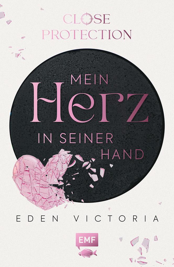 Produktbild: Close Protection - Mein Herz in seiner Hand | Eden Victoria