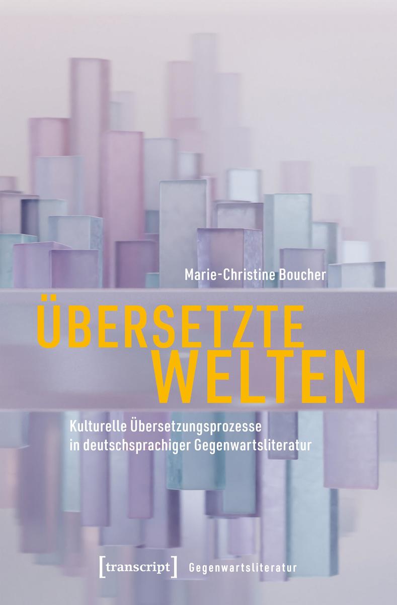 Produktbild: Übersetzte Welten | Marie-Christine Boucher